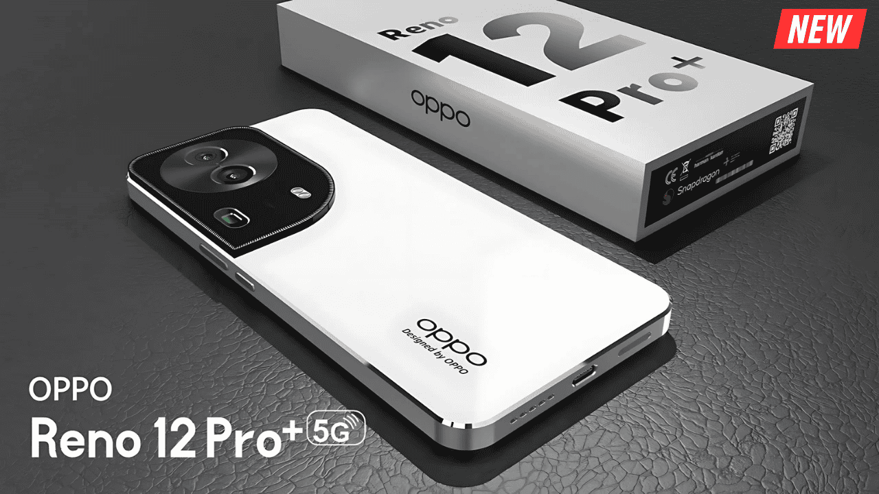 Oppo Reno 12 Pro Plus ultimate flagship with 200MP camera and 100W fast charging shock launch soon